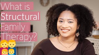 What is Structural Family Therapy? | MFT Models