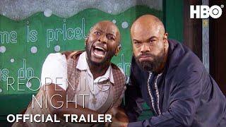 Reopening Night | Official Trailer | HBO
