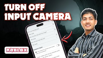 Roblox Input Camera: How to turn off input camera on Roblox 2024