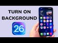 How To Turn On Background On Messages (iOS 26)