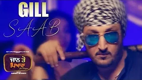 Gill saab (full  song)| Inderjeet Nikku| jan toh pyara