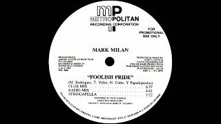 Mark Milan – Foolish Pride