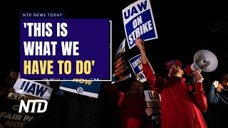 Autoworkers Strike Against 3 Companies At Once; RFK Jr. Says Democratic Primaries are Rigged | NTD