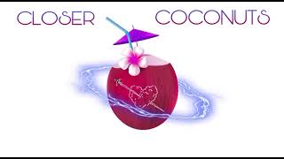 Coconuts x Closer (Kim Petras, Saweetie ft. H.E.R) - [MASHUP]