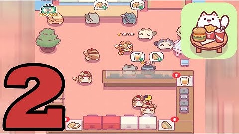 Cat Snack Bar - Gameplay Walkthrough Part 2 (Android, iOS)