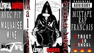 Video thumbnail of "Mauvaise Mine - Lyrical Danger & PiT (audio officiel) rap français"