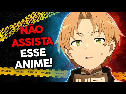 O MAIOR BANDIDO DOS ANIMES! 🚨 🚓 Mushoku Tensei