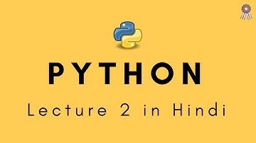 #2 Python tutorial for Absolute beginners in Hindi by Sachin Kapoor