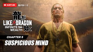 Like A Dragon Infinite Wealth Chapter 5 Suspicious Mind Japanese Voice English Subs