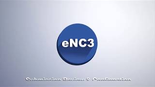 eNC3 Submission Review and Confirmation