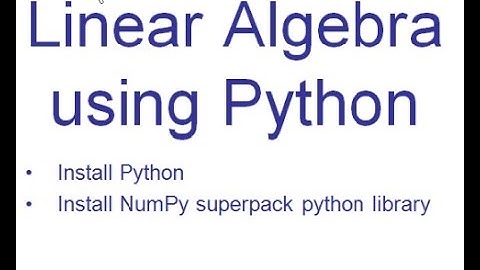 Linear Algebra using python