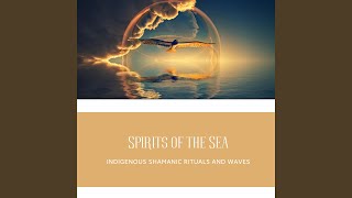 Spirits of the Sea