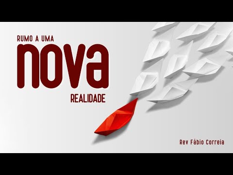 RUMO A UMA NOVA REALIDADE