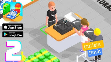 Outlets Rush Game Gameplay Walkthrough - Part 2 (iOS, Android)