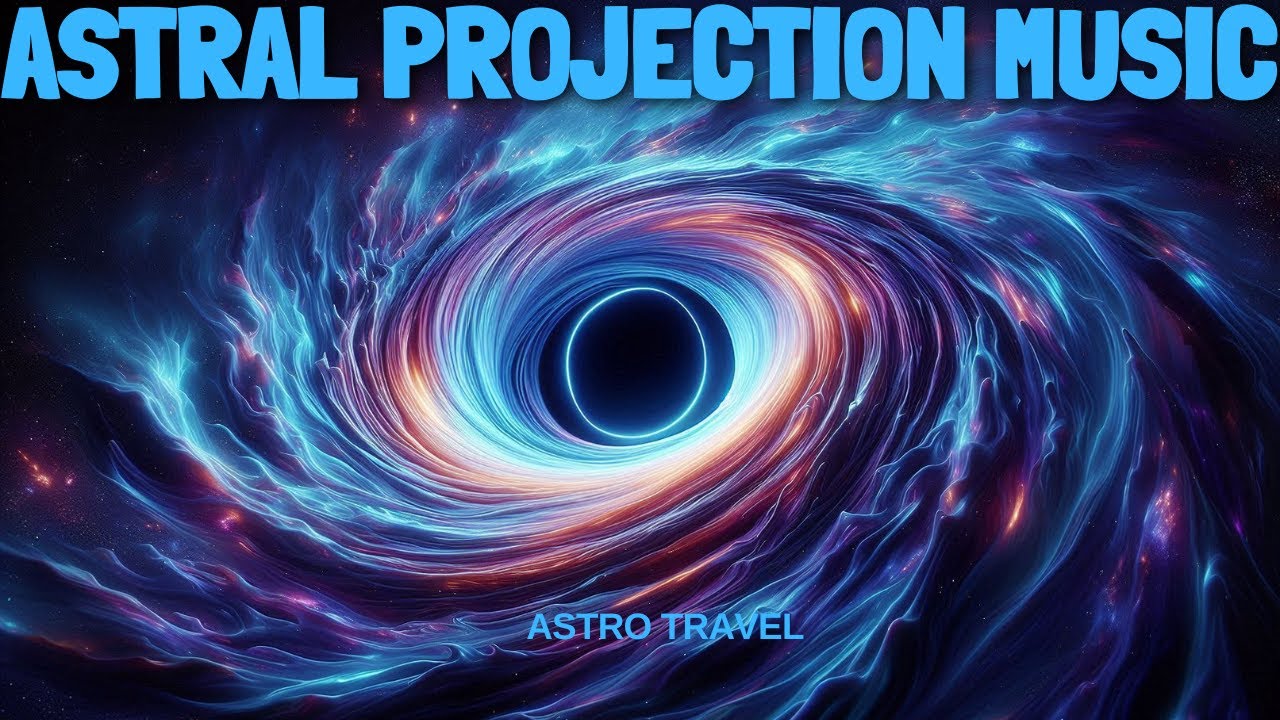 Star Portal: Music for Astral Journeys and OBE  in the Multiverse with Celestial Vibes for Bliss