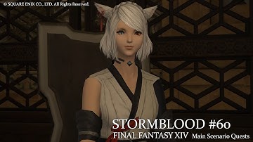 [FFXIV] Stormblood Main Scenario Quest 60. A Sultana