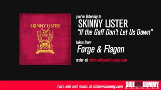 Video voorbeeld van "Skinny Lister - If The Gaff Don't Let Us Down (Official Audio)"