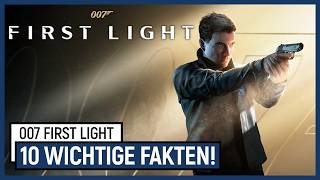 10 Fakten zu 007 First Light // Was du vor dem Kauf wissen musst!