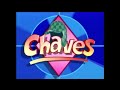 Chaves | Vinheta de abertura SBT (1993-2020)