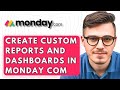 How To Create Custom Reports And Dashboards In Monday.com [2026 Guide]