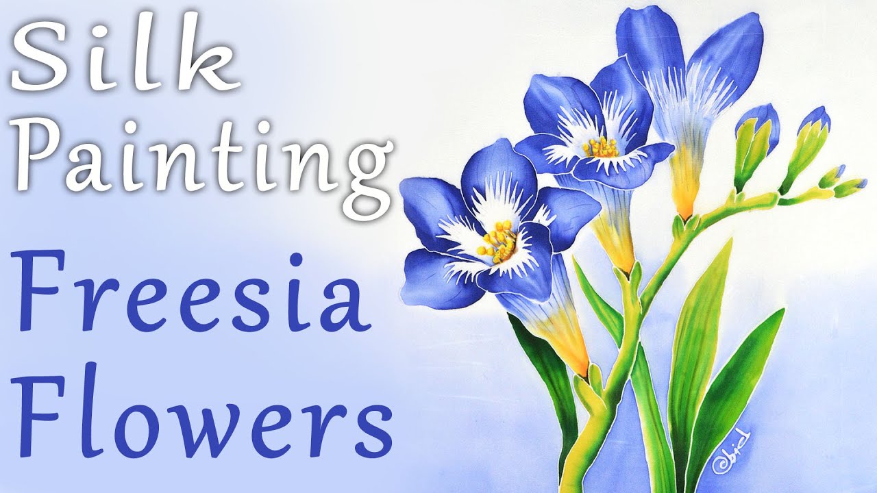 Silk painting | Freesia flower tutorial