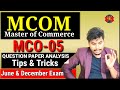 IGNOU MCOM MCO-05 June 2021 Exam Question Paper Analysis |Tips &amp;Tricks For June/Dec Exam