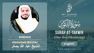 081 Surah At Takwir With English Translation By Sheikh Abdullah Basfar