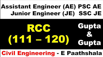RCC | Reinforced Cement Concrete (111–120) – Gupta and Gupta | Uttar Pradesh UPPSC AE Civil Engg |