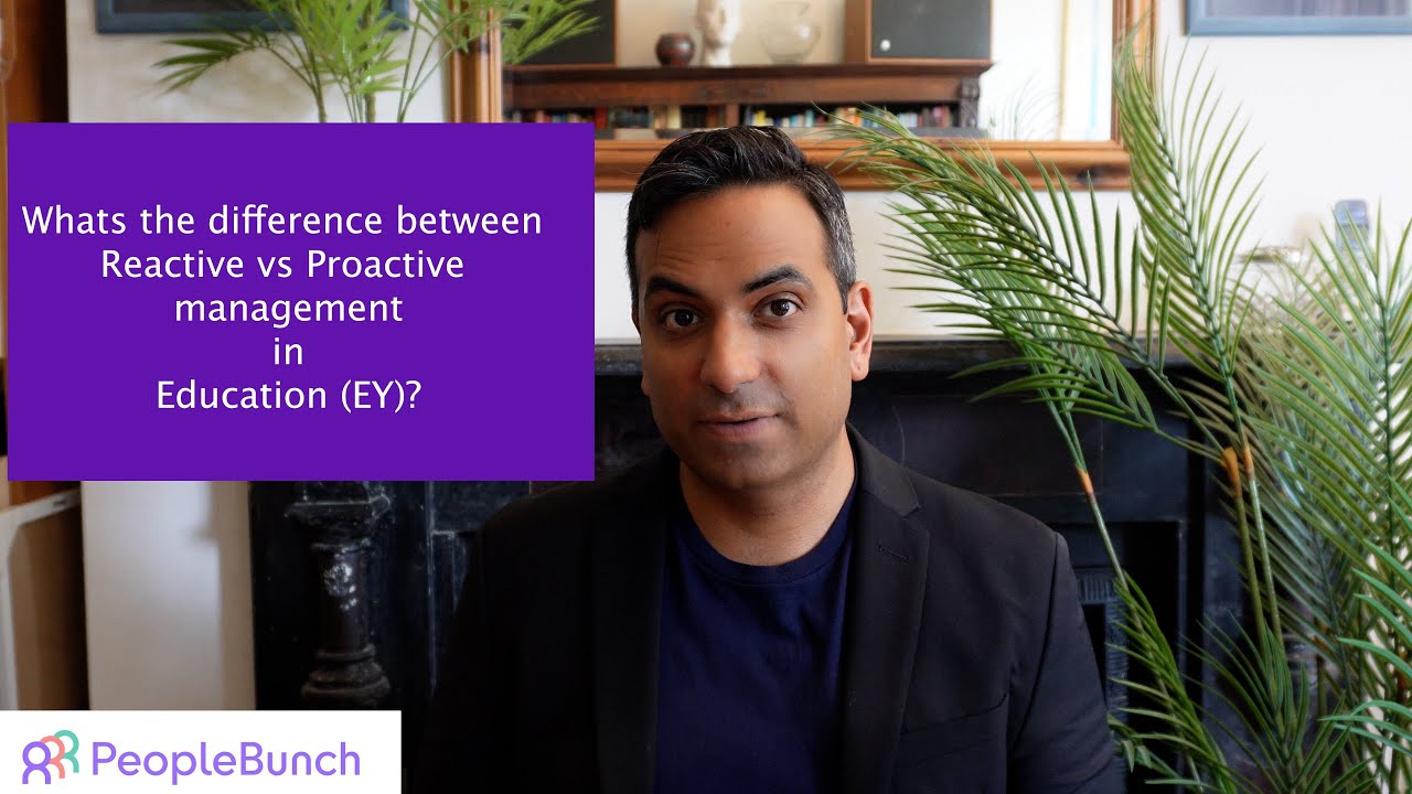 Proactive vs Reactive management in Early Years provisions - YouTube