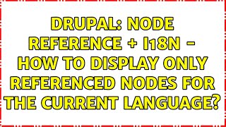 Drupal: Node reference + i18n - How to display only referenced nodes for the current language