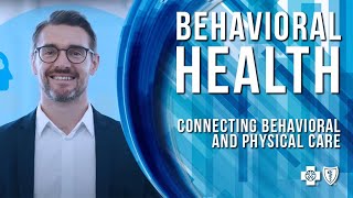 Connecting Behavioral and Physical Care