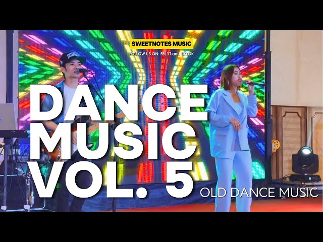 Dance Music Vol. 5 - Sweetnotes Non Stop class=