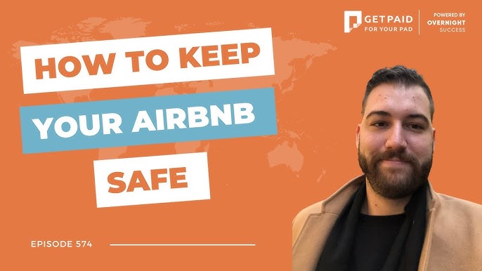 Ensuring Airbnb Property Safety Expert 2024