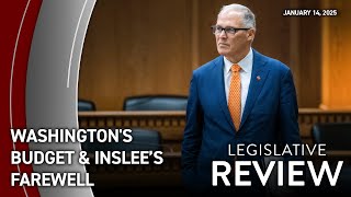 Washington's Budget & Inslee’s Farewell