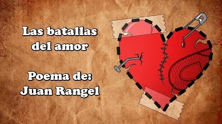 Las Batallas Del Amor - Juan Rangel