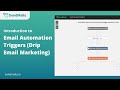 Introduction to email automation trigger  create automated email journey  drip email marketing