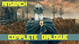 Ansbach Dialogue Complete  Elden Ring Dlc Shadow Of The Erdtree Npc Voice Lines Guide