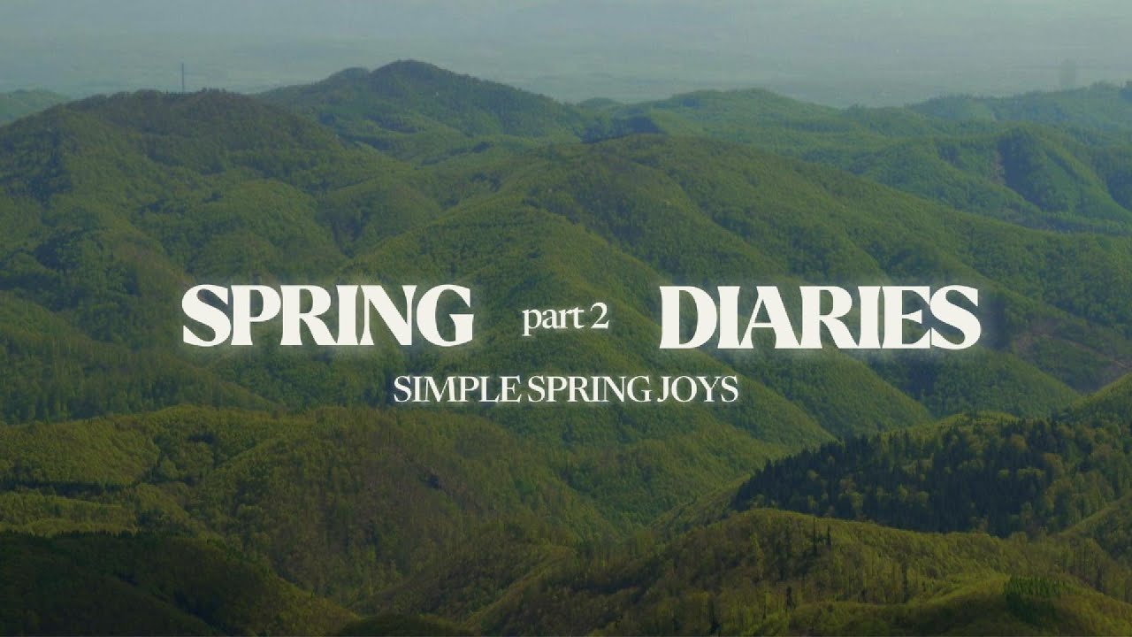 When Spring Comes Alive | A Gentle Celebration of Nature