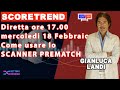 SCANNER PREMATCH SCORETREND | Come utilizzarlo al meglio e strategie operative