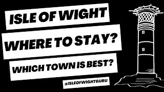 Which Isle of Wight Town Should I Stay In? Pros + cons of Shanklin, Cowes, Ryde, Ventnor, Sandown