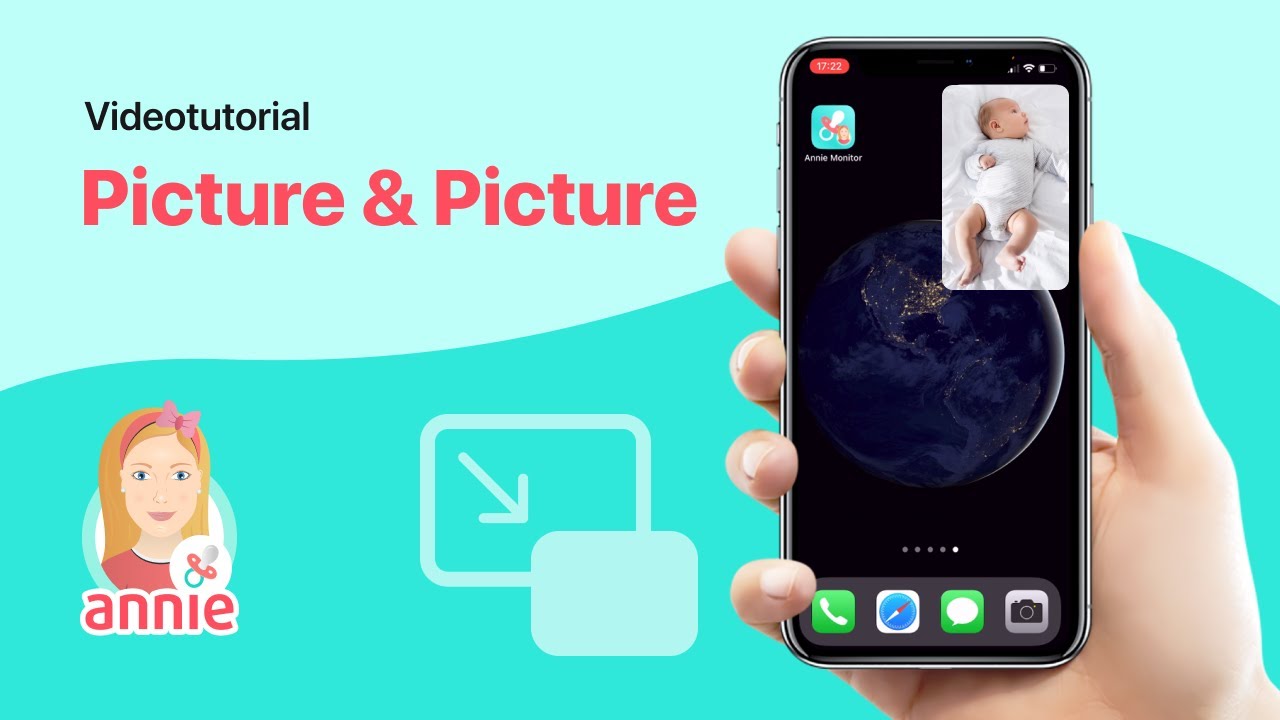 Picture in Picture - Tutorial: Annie Baby Monitor - YouTube