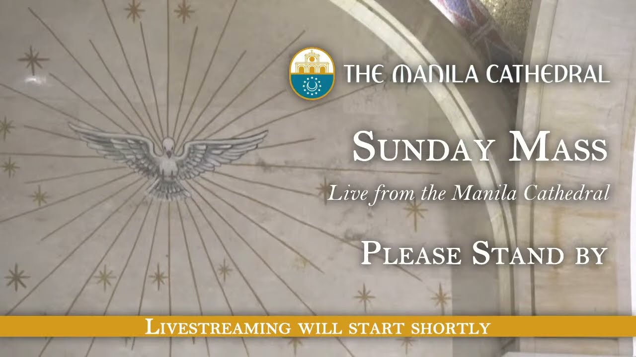 Daily Mass at the Manila Cathedral - May 20, 2024 (7:30am)