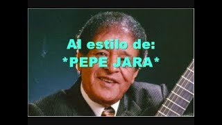 Video thumbnail of "Orgullo PEPE JARA (karaoke con letra)"