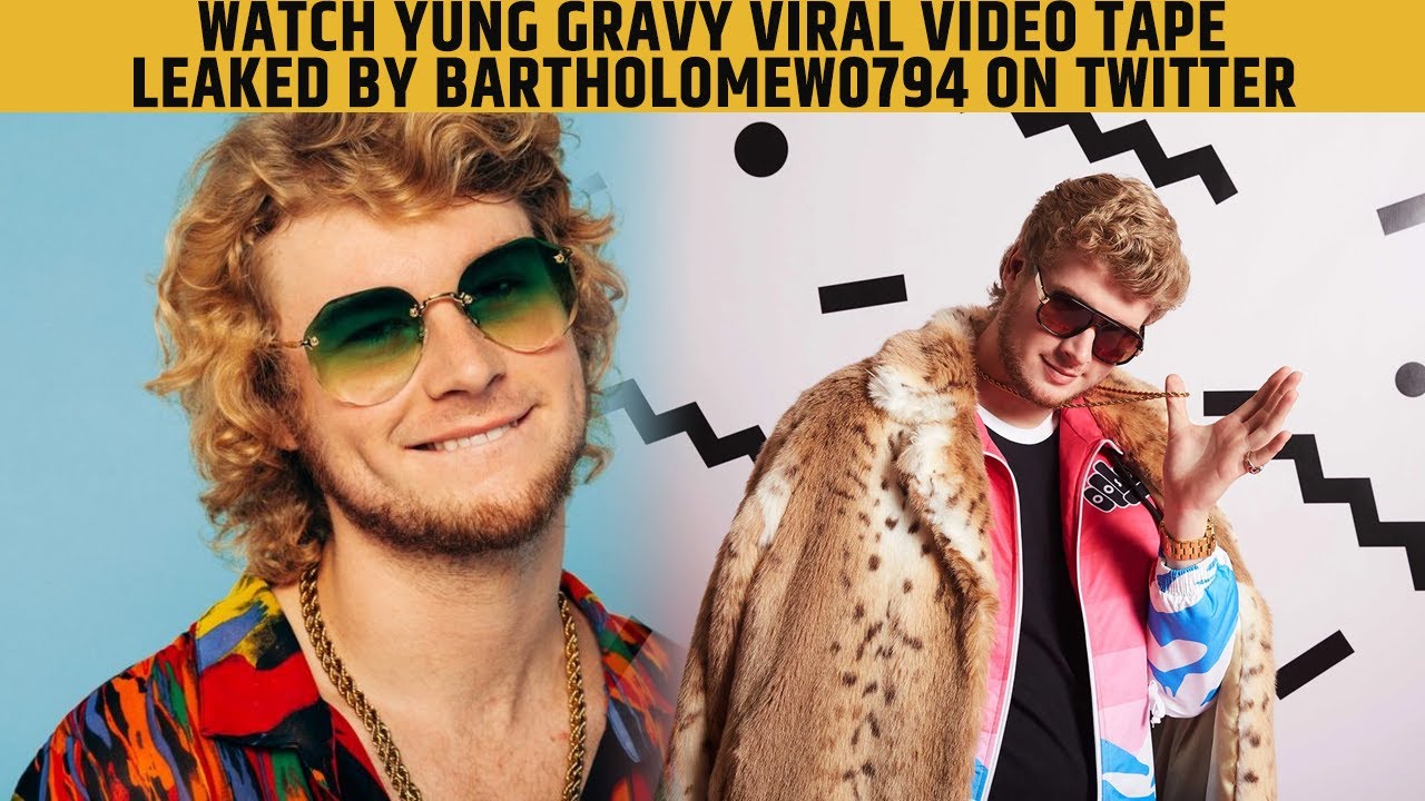 Watch Yung Gravy Viral Video Tape Leaked By bartholomew0794 On Twitter & Reddit - YouTube