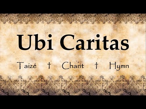 Ubi Caritas | 3 Musical Settings: Taizé, Chant & Hymn | Choir with Lyrics | Sunday 7pm Choir