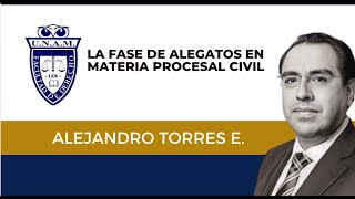 La fase de alegatos en materia civil (Fase conclusiva)