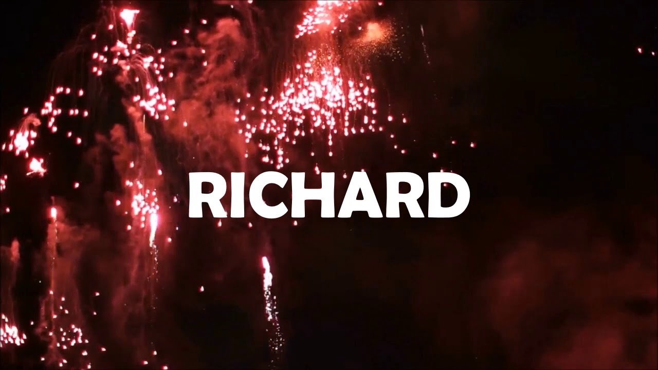 HAPPY BIRTHDAY RICHARD - YouTube