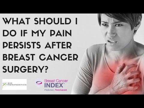 What Should I Do If My Pain Persists After Breast Cancer Surgery?