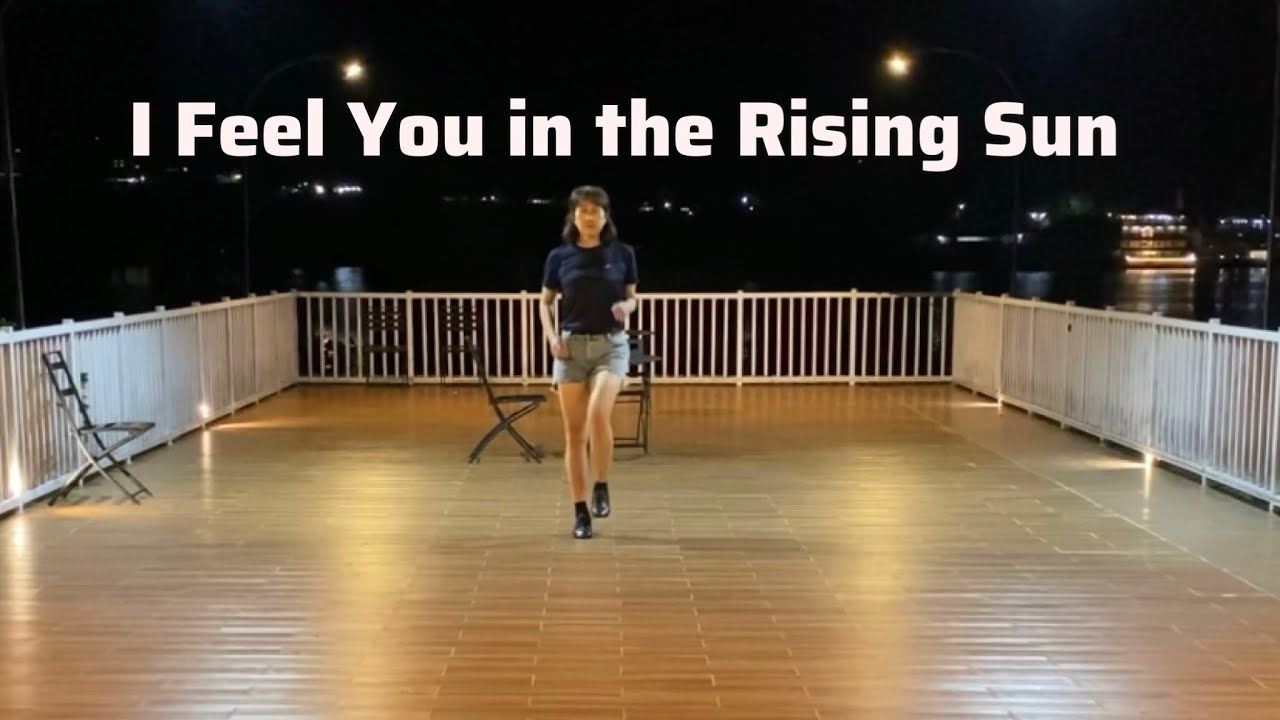 I Feel You in the Rising Sun - Line Dance (Choreo: Ivan Rundgren)