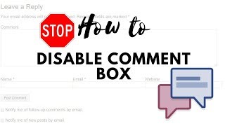 How to Disable Comment box in WordPress